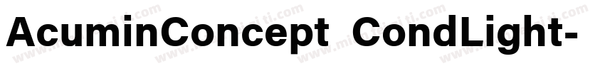 AcuminConcept CondLight字体转换